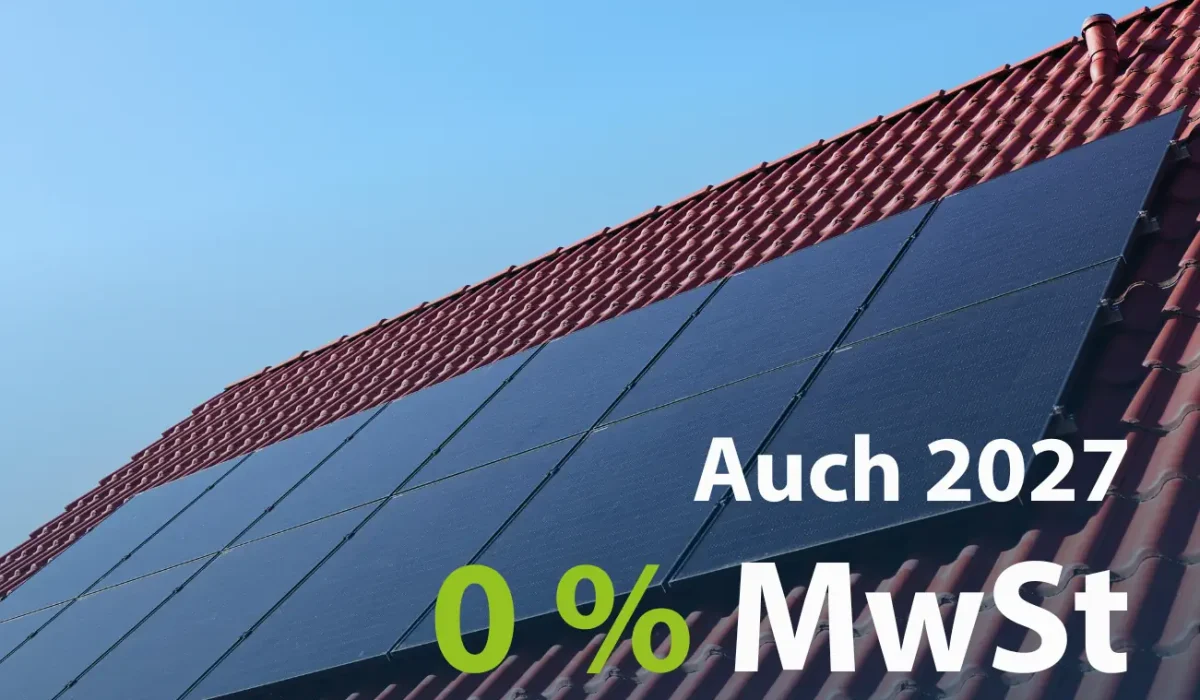 Auch 2027 gilt: 0 % Mehrwertsteuer auf Photovoltaik